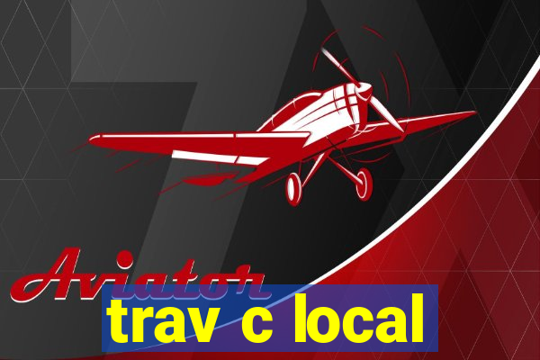 trav c local